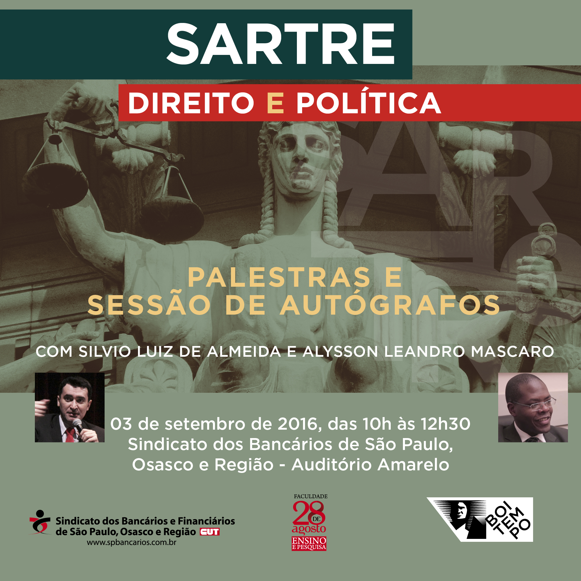 Cartaz sobre a palestra e sessão de autógrafos do lançamento do livro "Sartre, direito e política", na Faculdade 28 de Agosto